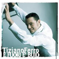 Tiziano Ferro - E fuori � buio
