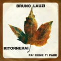 Bruno Lauzi - Ritornerai
